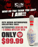 Pete Weber Who Do You Think You Are I Am Sale Autographed Tournament Used Bowling Pin