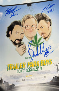 Trailer Park Boys: Don't Legalize It TRIPLE SIGNED Ricky, Bubbles & Julian 11x17 Mini Poster