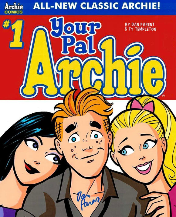 Dan Parent Autographed 8x10 of Your Pal Archie Cover